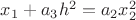 $x_1+a_3h^2=a_2x_2^2$