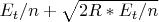 $E_t/n+\sqrt{2R*E_t/n}$