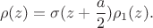 $$\rho(z)=\sigma(z+\frac{a}{2})\rho_1(z).$$