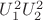 $\[U_1^2 U_2^2 \]$