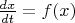 $\frac{dx}{dt} =f(x)$