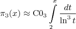 $$\pi_3(x)\approx\operatorname{C0}_3\int\limits_{2}^{x}\frac{dt}{\ln^3{t}}$$