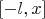$[-l,x]$