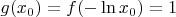$g(x_0)=f(-\ln {x_0})=1$
