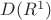 $D(R^1)$