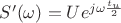 $S'(\omega)=Ue^{j\omega\frac{t_u}{2}}$ $S'(\omega)=Ue^{j\omega\frac{t_u}{2}}$