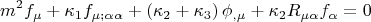 $$m^2 f_\mu   + \kappa _1 f_{\mu ;\alpha \alpha }  + \left( {\kappa _2  + \kappa _3 } \right)\phi _{,\mu }  + \kappa _2 R_{\mu \alpha } f_\alpha   = 0$$