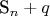 S_n + q