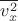 $\overline{v_x^2}$