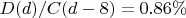$D(d)/C(d-8) = 0.86\%$