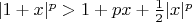 $|1+x|^p>1+px+\frac12|x|^p$