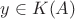 $y \in K(A)$