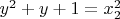 $y^2+y+1=x_2^2$