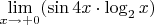 $\lim\limits_{x\rightarrow{+0}}(\sin 4x \cdot \log_2x)$