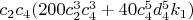 $c_2 c_4 (200 c_2^3 c_4^3+40 c_4^5 d_4^5 k_1)$