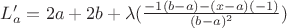 $L'_a=2a+2b+\lambda (\frac {-1 (b-a)-(x-a)(-1)} {(b-a)^2})$