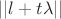 $||l+t\lambda||$