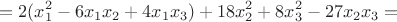 $$=2(x_1^2-6x_1x_2+4x_1x_3)+18x_2^2+8x_3^2-27x_2x_3=$$