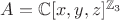 $A=\mathbb C[x,y,z]^{\mathbb Z_3}$