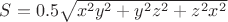 $S=0.5\sqrt{x^2y^2+y^2z^2+z^2x^2}$