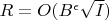 $R=O(B^{\epsilon}\sqrt{I})$