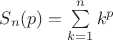 $S_n(p)=\sum\limits_{k=1}^nk^p$
