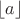 $\lfloor a \rfloor$