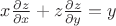 $x\frac{\partial z}{\partial x} + z\frac{\partial z}{\partial y} = y$