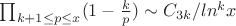 $\prod_{k+1 \leq p\leq x}(1-\frac {k} {p}) \sim C_{3k}/ln^k x$