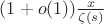 $(1+o(1))\frac{x}{\zeta(s)}$ $(1+o(1))\frac{x}{\zeta(s)}$