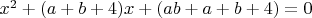 $x^2+(a+b+4)x+(ab+a+b+4)=0$