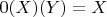 $0(X)(Y) = X$