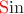 $\operatorname{{\color{red}S}in}$