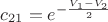 $c_{21} = e^{- \frac{V_1 - V_2}{2}}$