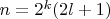 $n=2^k(2l+1)$