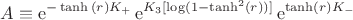 $$A \equiv \mathrm{e}^{-\tanh{(r)}K_+}\,\mathrm{e}^{K_3[\log(1-\tanh^2(r))]}\,\mathrm{e}^{\tanh(r)K_-}
$$
