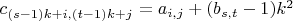 $c_{(s - 1)k + i, (t - 1)k + j} = a_{i,j} + (b_{s,t} - 1) k^2$