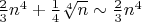 $\frac23n^4+\frac14\sqrt[4]n\sim\frac23n^4$