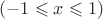 $(-1\leqslant x \leqslant 1)$