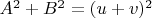 $A^2+B^2=(u+v)^2$