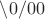 $  \backslash 0/ 00 $