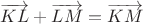 $\overrightarrow{KL}+\overrightarrow{LM}=\overrightarrow{KM}$