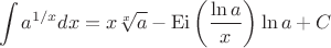 $$\int a^{1/x} dx=x\sqrt[x]{a}-\operatorname{Ei}\left(\frac{\ln a}{x}\right)\ln a + C\,$$