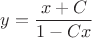 $y=\dfrac{x+C}{1-Cx}$