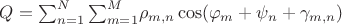 $Q = \sum_{n=1}^N{\sum_{m=1}^M}{\rho_{m,n}\cos(\varphi_m + \psi_n + \gamma_{m,n})}$