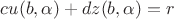 $cu(b,\alpha)+dz(b,\alpha)=r$