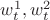 $w_{t}^{1},w_{t}^{2}$ $w_{t}^{1},w_{t}^{2}$