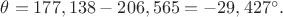 $\theta =177,138-206,565=-29,427^{\circ}.$