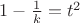 $1-\frac{1}{k}=t^2$