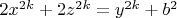 $2x^{2k}+2z^{2k}=y^{2k}+b^2$